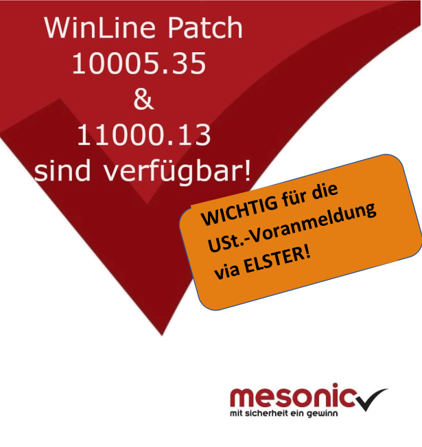 mesonic WinLine Patch 10005.35 & 11000.13 sind jetzt verfügbar! WICHTIG für die Ust.-Voranmeldung via ELSTER!